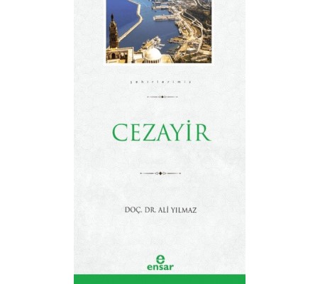 Cezayir (Şehirlerimiz - 8)