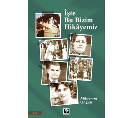 İşte Bu Bizim Hikâyemiz İşte Bu Bizim Hikâyemiz