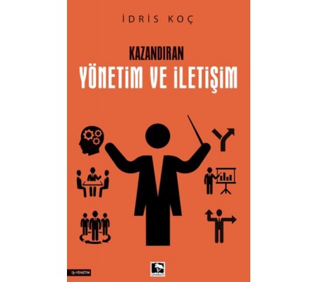 Kazandıran Yönetim Ve İletişim Kazandıran Yönetim Ve İletişim