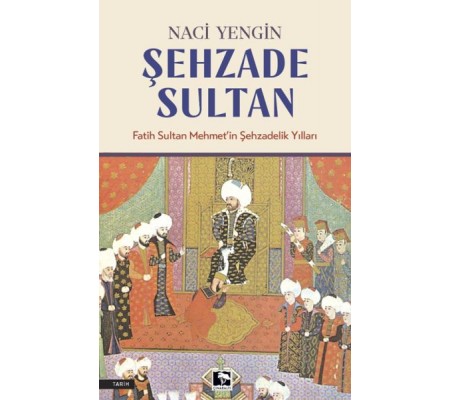 Şehzade Sultan Şehzade Sultan