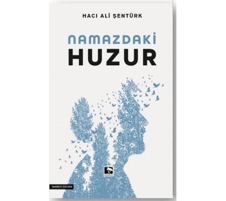 Namazdaki Huzur