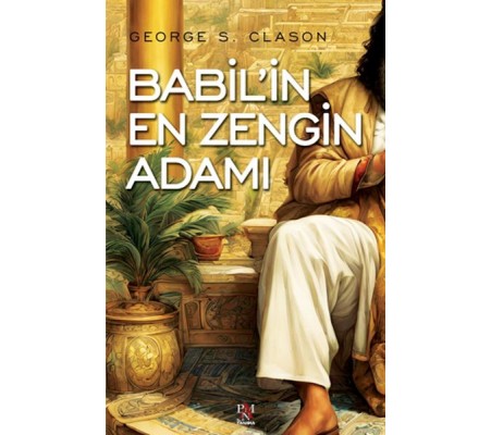 Babil’in En Zengin Adamı Babil’in En Zengin Adamı