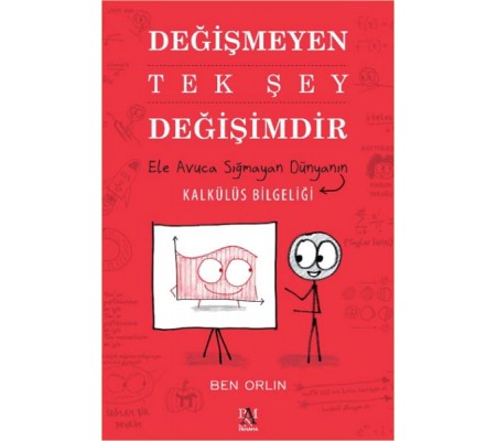 Değişmeyen Tek Şey Değişimdir Değişmeyen Tek Şey Değişimdir