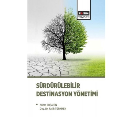 Sürdürülebilir Destinasyon Yönetimi Sürdürülebilir Destinasyon Yönetimi
