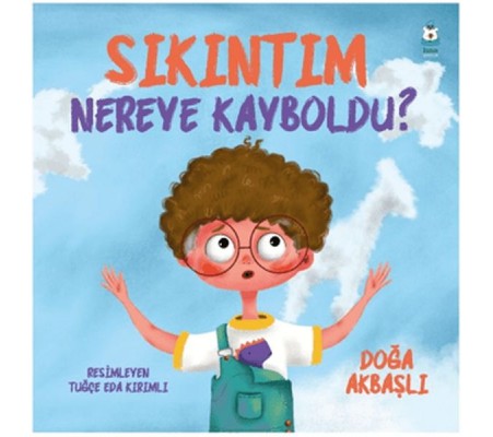 Sıkıntım Nereye Kayboldu?