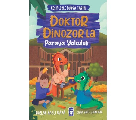 Doktor Dinozor’la Paraya Yolculuk - Keşiflerle Dünya Tarihi