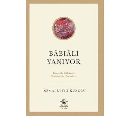 Bâbıâli Yanıyor Bâbıâli Yanıyor