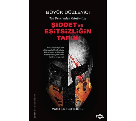 Taş Devri’nden Bugüne Şiddet ve Eşitsizliğin Tarihi Taş Devri’nden Bugüne Şiddet ve Eşitsizliğin Tarihi