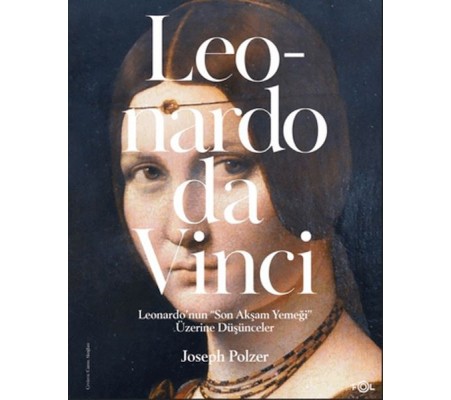 Leonardo da Vinci Leonardo da Vinci