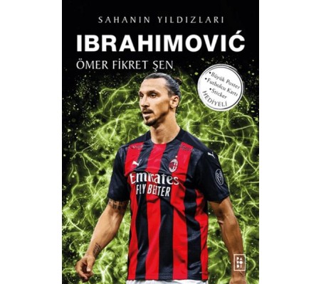 Ibrahimovic - Sahanın Yıldızları Ibrahimovic - Sahanın Yıldızları