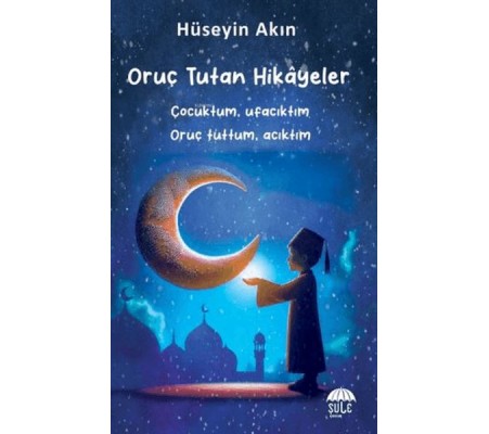 Oruç Tutan Hikayeler