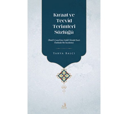 Kıraat ve Tecvid Terimleri Sözlüğü