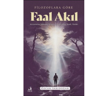 Filozoflara Göre Faal Akıl