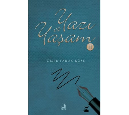 Yazı ve Yaşam-2 Yazı ve Yaşam-2
