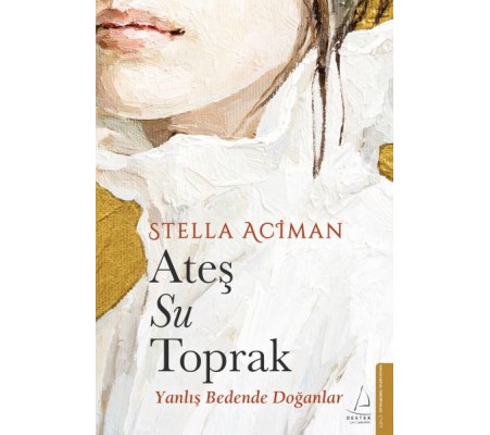 Ateş, Su, Toprak Ateş, Su, Toprak