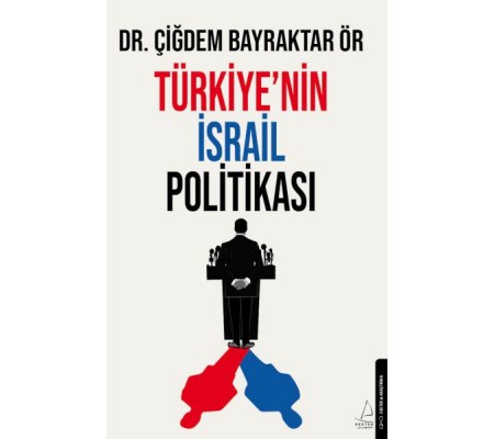 Türkiye’nin İsrail Politikası