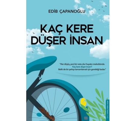 Kaç Kere Düşer İnsan