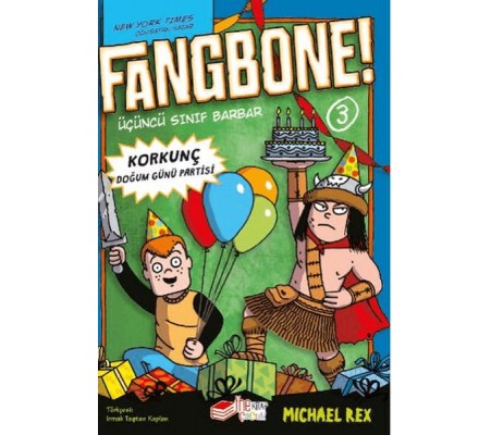 Fangbone! Korkunç Doğum Günü Partisi Fangbone! Korkunç Doğum Günü Partisi