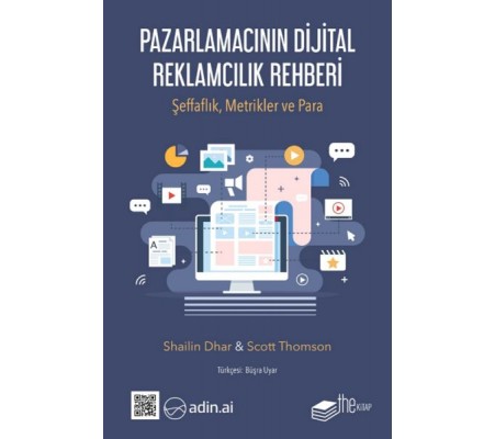 Pazarlamacının Dijital Reklamcılık Rehberi Pazarlamacının Dijital Reklamcılık Rehberi