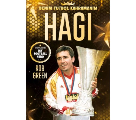 Hagı – Benim Futbol Kahramanım Hagı – Benim Futbol Kahramanım