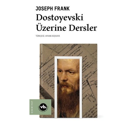 Dostoyevski Üzerine Dersler Dostoyevski Üzerine Dersler