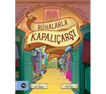 Rüyalarla Kapalıçarşı Rüyalarla Kapalıçarşı