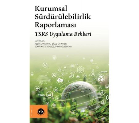 Kurumsal Sürdürülebilirlik Raporlaması Kurumsal Sürdürülebilirlik Raporlaması