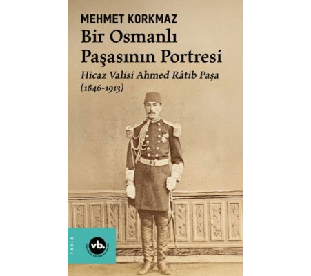 Bir Osmanlı Paşasının Portresi Bir Osmanlı Paşasının Portresi