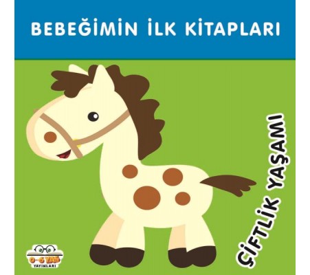 Bebeğimin İlk Kitapları Çiflik Yaşamı