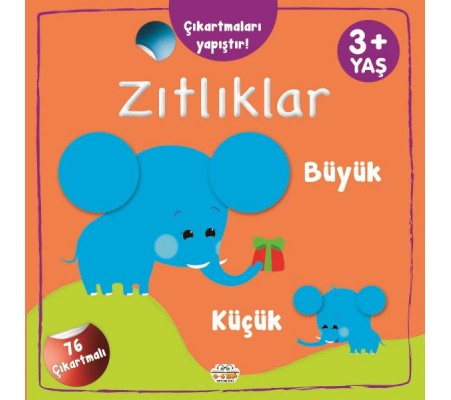 Çıkartmaları Yapıştır-Zıtlıklar (Büyük-Küçük)