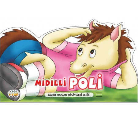 Midilli Poli - Yavru Hayvan Hikayeleri Serisi Midilli Poli - Yavru Hayvan Hikayeleri Serisi