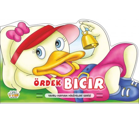 Ördek Bıcır - Yavru Hayvan Hikayeleri Serisi Ördek Bıcır - Yavru Hayvan Hikayeleri Serisi