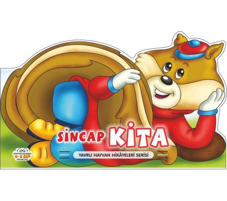 Sincap Kita - Yavru Hayvan Hikayeleri Serisi Sincap Kita - Yavru Hayvan Hikayeleri Serisi