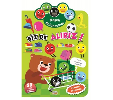 Neşeli Baloncuklar Biz De Alırız!