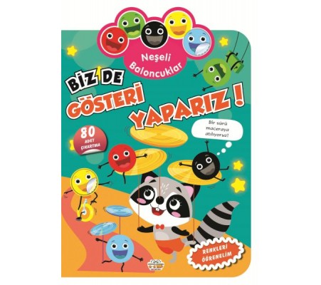 Neşeli Baloncuklar Biz De Gösteri Yaparız!