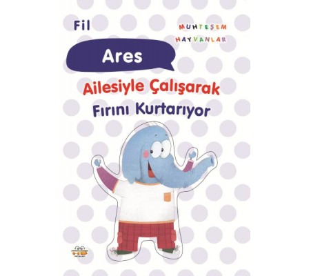 Fil Ares Ailesiyle Çalışarak Fırını Kurtarıyor