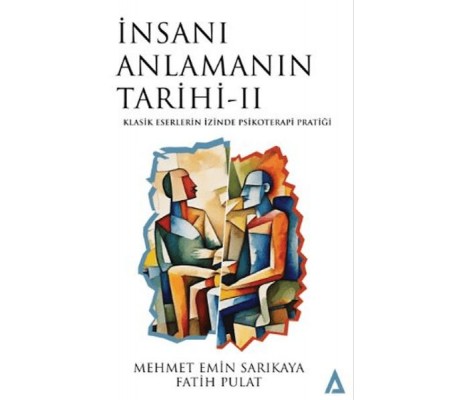 İnsanı Anlamanın Tarihi 2 İnsanı Anlamanın Tarihi 2