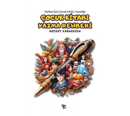 Çocuk Kitabı Yazma Rehberi Çocuk Kitabı Yazma Rehberi