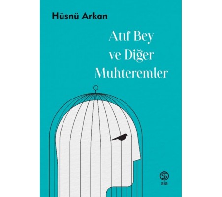 Atıf Bey ve Diğer Muhteremler Atıf Bey ve Diğer Muhteremler