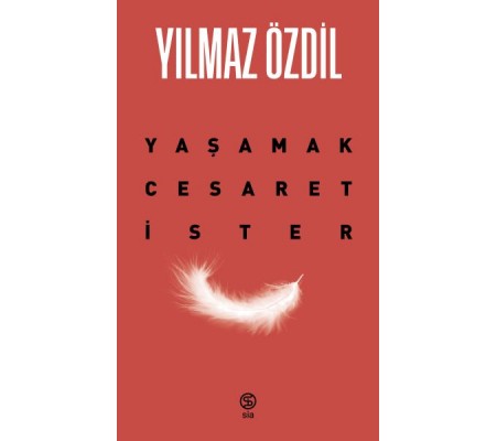 Yaşamak Cesaret İster