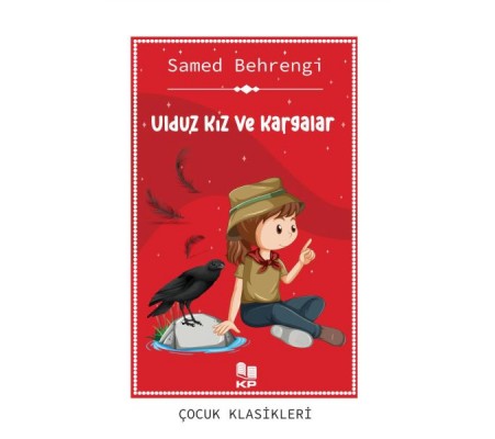 Ulduz Kız Ve Kargalar Ulduz Kız Ve Kargalar