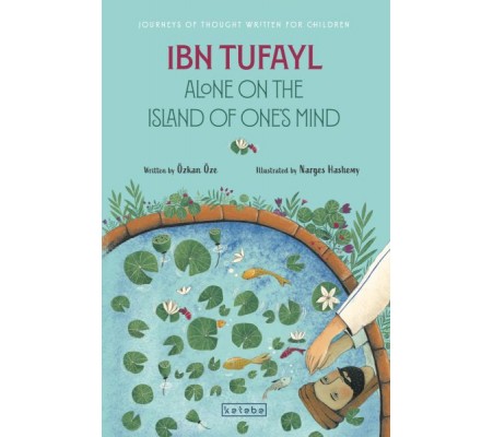 Ibn Tufayl Alone on the Island of One’s Mind
