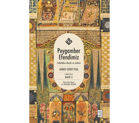 Peygamber Efendimiz Peygamber Efendimiz