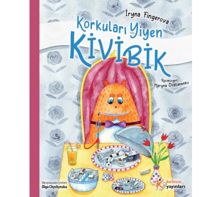 Korkuları Yiyen Kivibik (Küçük Boy)