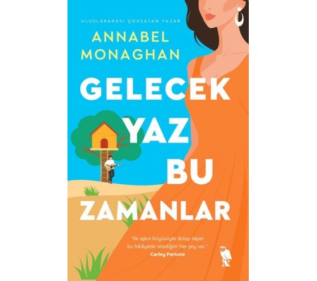 Gelecek Yaz Bu Zamanlar Gelecek Yaz Bu Zamanlar