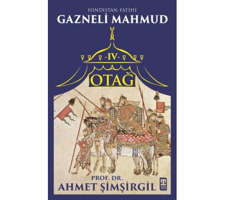 Otağ IV: Gazneli Mahmud Otağ IV: Gazneli Mahmud