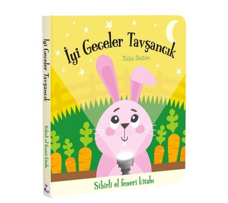 İyi Geceler Tavşancık – Sihirli El Feneri Kitabı