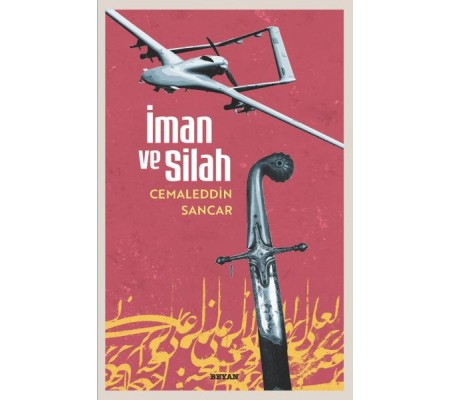 İman ve Silah İman ve Silah