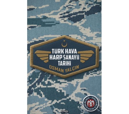 Türk Hava Harp Sanayii Tarihi Türk Hava Harp Sanayii Tarihi