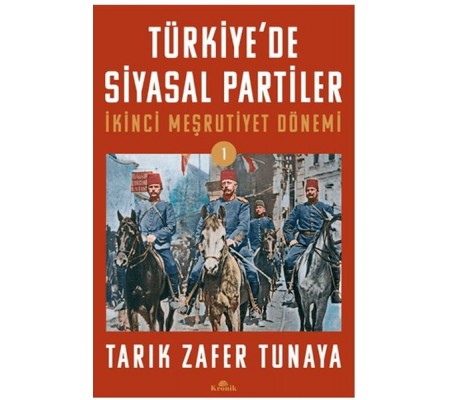 Türkiye’de Siyasal Partiler Cilt 1